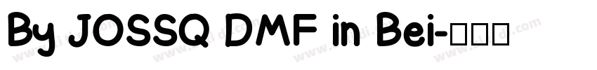 By JOSSQ DMF in Bei字体转换